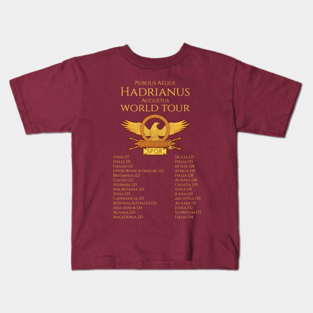 Emperor Hadrian World Tour Ancient Roman Empire History Kids T-Shirt by Styr Designs